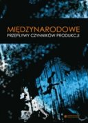 Midzynarodowe przepywy czynnikw produkcji